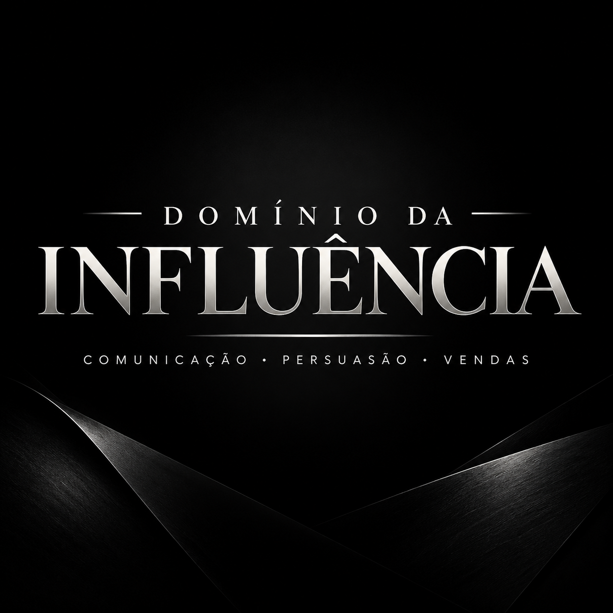 Domínio da Influência: comunicação, persuasão e vendas